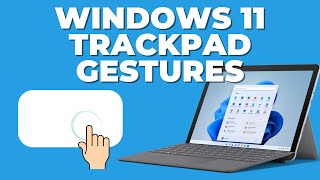 Windows 11 Trackpad Gestures Tips amp Tricks [upl. by Tavey]