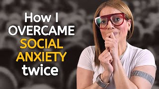 How I OVERCAME SOCIAL ANXIETY disorder to feel MUCH HAPPIER [upl. by Nerraj]