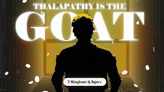 Thalapathy GOAT 🐐 Remix BGM  T Ringtone amp Bgms [upl. by Aneer]