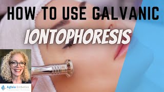 GALVANIC IONTOPHORESIS  INFUSED PRODUCTS ESTHETICIANS TRAINING [upl. by Rotce]