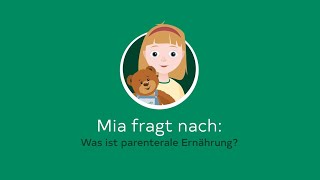 Parenterale Ernähung – auch für Kinder einfach erklärt [upl. by Einaffyt327]