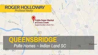 Queensbridge Homes for Sale in Indian Land SC [upl. by Heyde]