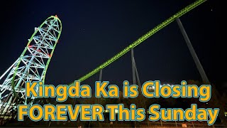 Kingda Ka The World Tallest Coaster Closing FOREVER this Sunday [upl. by Gettings]