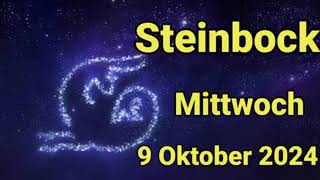 horoskop Steinbock Mittwoch 9 Oktober 2024 [upl. by Suryc]