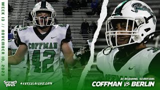 6 Coffman Swarms 2 Berlin with Defense in 247 Victory 🏈 [upl. by Ekoorb839]