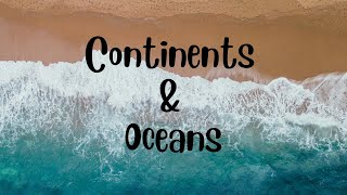 Continents and Oceans  World Land amp Waters [upl. by Moffat]