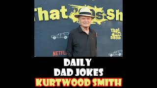 Kurtwood Smith The iconic Red Foreman is BACK with more bad dad jokes [upl. by Amme835]