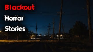 3 Disturbing TRUE Blackout Horror Stories V2 [upl. by Ranchod640]