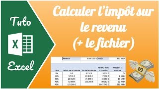 Calculer les différentes tranches dimpôt sur le revenu sur Excel [upl. by Eelyk717]