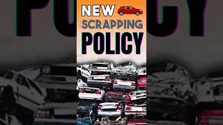 New Scrapping Policy of India shorts scrapping policy [upl. by Enahpets]