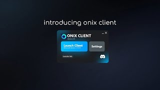 introducing onix client not official [upl. by Evetta]