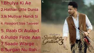 Saydian Gallan 3  Hustinder  Latest Punjabi Songs [upl. by Nosnhoj]