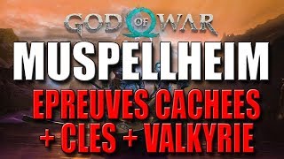 GOD OF WAR  MUSPELLHEIM VALKYRIE  CLÉS  EPREUVES CACHÉES  Part2  Tout feu tout flamme [upl. by Cad]