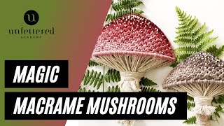 Magic Macrame Mushrooms Tutorial [upl. by Ibok]