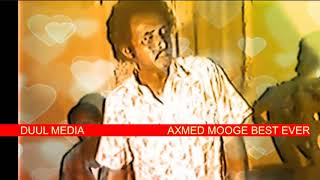 Live Video Axmed Mooge iyo Mustafa Kiko Greatest Original [upl. by Chadbourne]