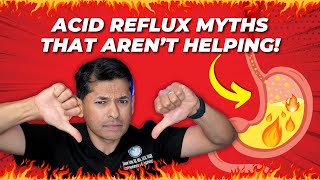 Acid Reflux Relief Myths You’ve Been Told That Aren’t Helping [upl. by Zedekiah587]