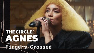 Agnes  Fingers Crossed Live  The Circle° Sessions [upl. by Artina]