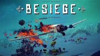 Plane Crash Besiege  Part 5 [upl. by Ecirtak685]