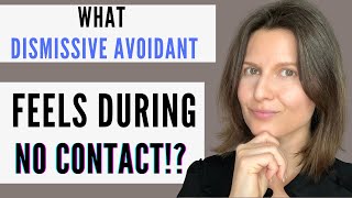 Dismissive Avoidant No Contact  What your avoidant ex is feeling now [upl. by Anirual]