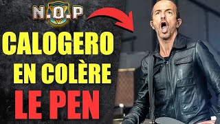 CALOGERO EN COLÈRE CONTRE MARINE LE PEN  IL NE VEUT PAS QUE LON UTILISE SA MUSIQUE [upl. by Artus160]