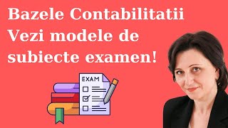 Bazele Contabilitatii  modele subiecte examen ASE anul 1 bazelecontabilitatii [upl. by Suriaj]