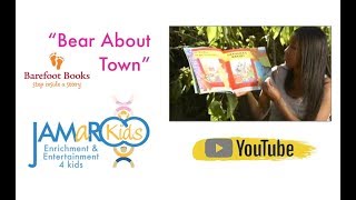 Bear About Town  Barefoot Book shared by JAMaROO Kids [upl. by Brechtel]