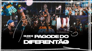 Dilsinho  Pagode do Diferentão Ao Vivo [upl. by Eneluqcaj]