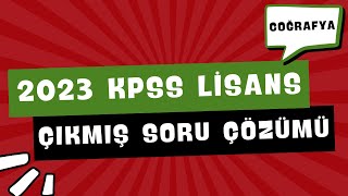 2023 KPSS COĞRAFYA ÇIKMIŞ SORU ÇÖZÜMÜ  KPSS COĞRAFYA [upl. by Gilpin]