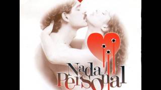 Nada Personal Soundtrack 04 Para Que Lisset [upl. by Jansson]