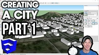 Modeling a CITY in SketchUp Part 1  Roads and Buildings with Placemaker [upl. by Heater666]