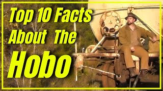 Top 10 Surprising Facts About The Hobo 1930s Depression Era [upl. by Hedwig]