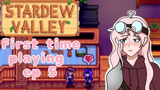 Building relationships First time playing Stardew Valley ep 5 [upl. by Laemsi679]