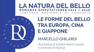 Marcello Ghilardi  Le forme del bello tra Europa Cina e Giappone [upl. by Harmon]