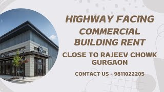 Commercial Building Rent Close to Rajeev Chowk Gurgaon  9811022205  building rentalproperty [upl. by Erbe]