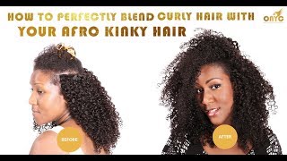 How To Perfectly Blend Curly Hair Extensions With Your Afro Kinky Hair ONYC Hair Tutorial [upl. by Lorenzo]