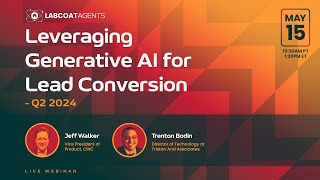 Leveraging Generative AI for Lead Conversion  CINC amp LabCoat Agents Webinar [upl. by Tomkin]