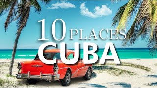 MustVisit Destinations in Cuba Ultimate Travel Guide [upl. by Eniluap159]