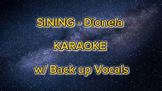 Sining  Dionela  Karaoke w Backup Voice [upl. by Jessamyn879]