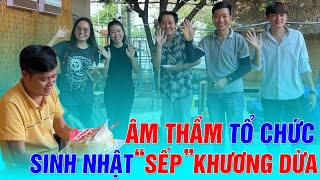 Tiệc sinh nhật đơn sơ mà các nhân viên âm thầm tổ chức cho quotSếpquot Khương Dừa [upl. by Htezil72]