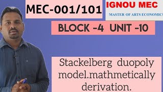 Stackelberg duopoly modelmathmetically derivation by Harikesh sir [upl. by Rephotsirhc131]