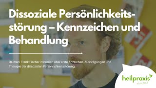 Dissoziale Persönlichkeitsstörung – Kennzeichen und Behandlung [upl. by Crosse]