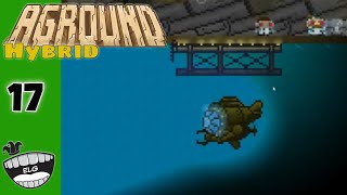 Aground  Hybrid Part 17  Sub Time [upl. by Pulcheria]