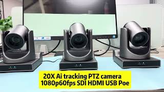 20X Zoom Ai tracking PTZ camera 1080p60fps with SDI HDMI USB Poe interfaces for video live stream [upl. by Pimbley]