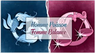 Homme Poisson ♓ Femme Balance ♎ Compatibilité Astrologique Amoureuse [upl. by Hamirak978]