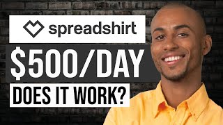 How To Make Money With Spreadshirt For Beginners In 2023 [upl. by Poliard998]