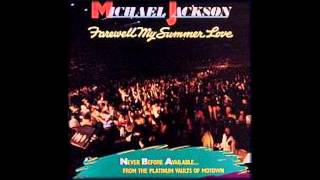 Michael Jackson  Farewell My Summer Love [upl. by Allie]