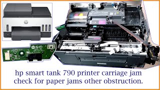 hp smart tank 790 printer carriage jam check for paper jams other obstruction Hoop sensor change [upl. by Asiuol]