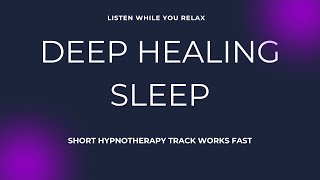 DEEP HEALING SLEEP HYPNOSIS TRACK [upl. by Marka443]