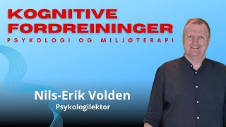 Kognitive fordreininger i miljøterapi [upl. by Charters]