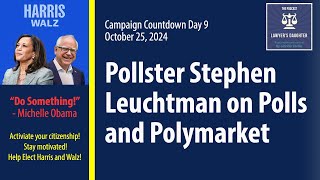 Day 9 Pollster Stephen Leuchtman on Polymarket and Polls [upl. by Ardien]